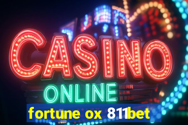 fortune ox 811bet